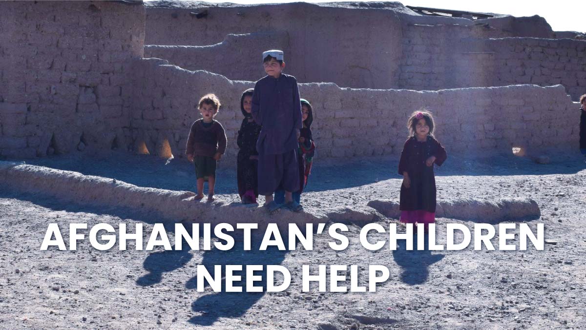 Afghanistan's Children Need Help