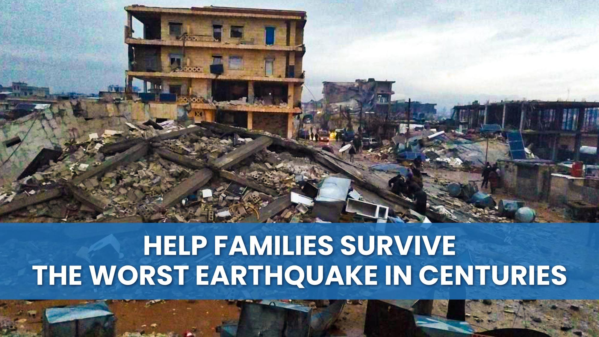 Help Families Survive the Worst Earthquake in Centuries