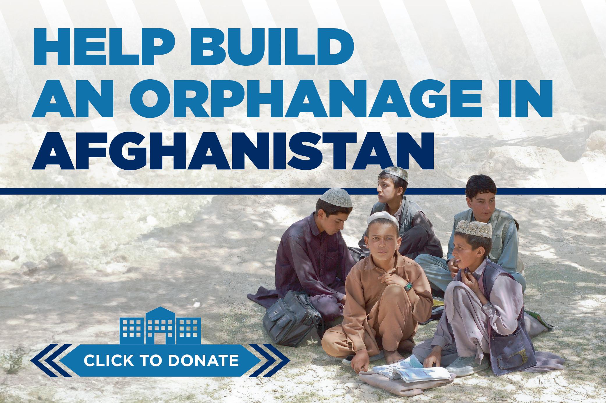 Help Build an Orphanage in Afghanistan