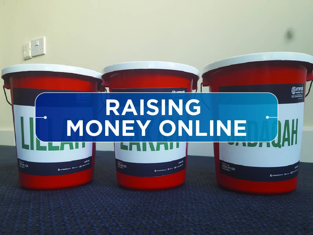 Raising Money Online by Ummah Welfare Trust (UWT)